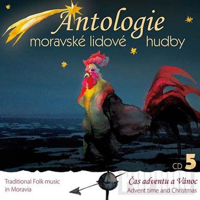 Antologie moravské lidové hudby - Čas adventu a Vánoc