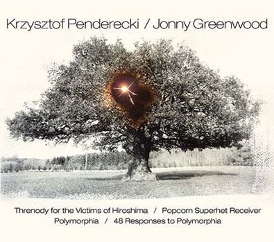 Krzysztof Penderecki / Jonny Greenwood - Threnody for the Victims of Hiroshima