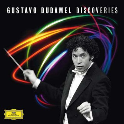 Gustavo Dudamel - Discoveries