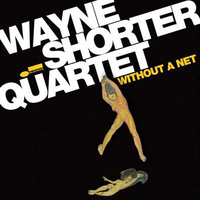 Wayne Shorter Quartet - Without A Net