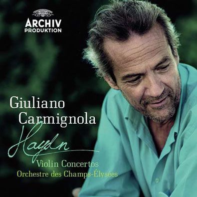 Giuliano Carmignola - Haydn Violin Concertos
