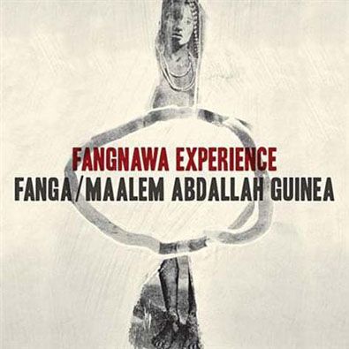 Fanga / Maâlem Abdallah Guinéa - Fangnawa Experience