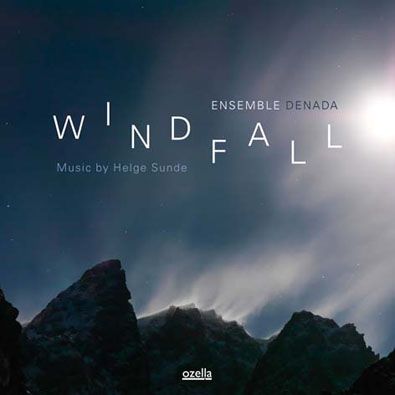 Ensemble Denad - Windfall: Music by Helge Sunde